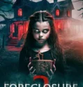 Foreclosure 2 (2024) Sub Indo
