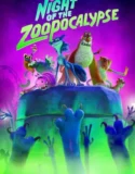 Film Online Sub Indo Night of the Zoopocalypse (2025)